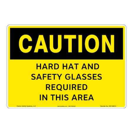 OSHA Compliant Caution/Hard Hat And Safety Glasses Safety Signs Indoor/Outdoor Aluminum (BE) 12x18